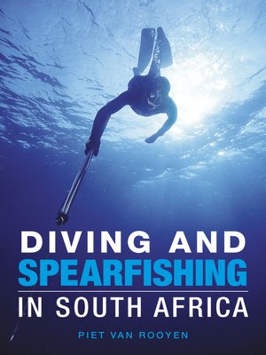cover image of Diving and Spearfishing in South Africa